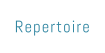 Repertoire